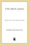 [The Merlin Codex 02] • The Iron Grail